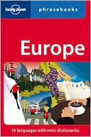 Lonely Planet Publications: Lonely Planet: Europe Phasebook