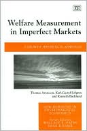 Thomas Aronsson: Welfare Measurement in Imperfect Markets: A Growth Theoretical Approach (New Horizons in Environmental Economics Series)