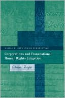 Sarah Joseph: Corporations And Transnational Human Rights Litigation