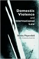 Bonita Meyersfeld: Domestic Violence and International Law