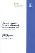 Wolf-Georg Ringe: Current Issues in European Financial and Insolvency Law: Perspectives from France and the UK