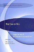 Book cover image of Networks: Legal Issues of Multilateral Co-operation by LAW052000
