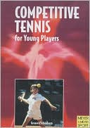 Manfred Grosser: Competitive Tennis for Young Players