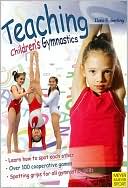 Book cover image of Teaching Children's Gymnastics: Sports and Securing by Ilona E. Gerling