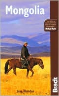 Jane Blunden: Bradt Guide: Mongolia, 2nd Edition (Bradt Travel Guide)