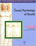 Book cover image of Social Psychology of Health: Key Readings by Peter Salovey