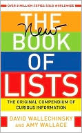 David Wallechinsky: The New Book of Lists: The Original Compendium of Curious Information