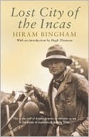 Book cover image of Lost City of the Incas by Hiram Bingham