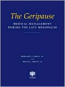 Bernard A. Eskin: Geripause: Medical Management during the Late Menopause