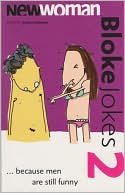 Book cover image of New Woman Bloke Jokes 2 by Louise Johnson