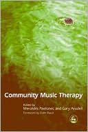 Book cover image of COMMUNITY MUSIC THERAPY by Merc?d?s Pavlicevic