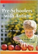 Book cover image of PRESCHOOLERS WITH AUTISM by Avril V. Brereton