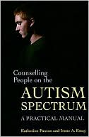 Katherine Paxton: Counseling People on the Autism Spectrum: A Practical Approach