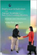 Book cover image of Employment for Individuals with Asperger Syndrome or Non-Verbal Learning Disability by Yvona Fast