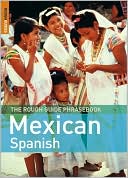 Lexus: The Rough Guide to Mexican Spanish Phrasebook (Rough Guide Phrasebooks Series)