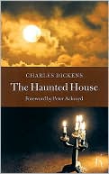 Charles Dickens: Haunted House