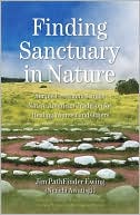 Book cover image of Finding Sanctuary in Nature: Simple Ceremonies in the Native American Tradition for Healing Yourself and Others by Jim Pathfinder Ewing