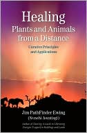 Jim Pathfinder Ewing (Nvnehi Awatisgi): Healing Plants and Animals from a Distance
