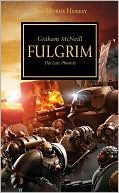 Graham McNeill: Fulgrim (Horus Heresy Series)