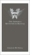 Graham McNeill: The Imperial Munitorum Manual