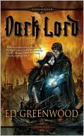 Book cover image of Dark Lord (Falconfar Saga Series #1) by Ed Greenwood