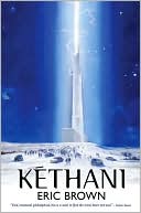 Book cover image of Kethani by Eric Brown