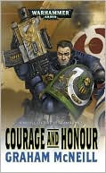 Book cover image of Courage and Honour (Ultramarines Series) by Graham McNeill
