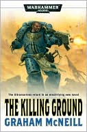 Graham McNeill: The Killing Ground (Ultramarines Series)