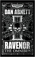 Dan Abnett: Ravenor: Omnibus (Ravenor Series)