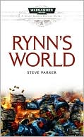 Book cover image of Rynn's World (Space Marines Battle Series) by Steve Parker