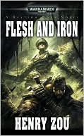 Henry Zou: Flesh and Iron (Bastion Wars Series)