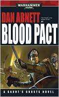 Book cover image of Blood Pact (Gaunt's Ghosts Series) by Dan Abnett