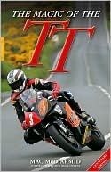 Book cover image of Magic of the TT by Mac McDiarmid