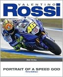 Book cover image of Valentino Rossi: Portrait of a Speed God - Third Edition by Mat Oxley