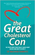 Malcolm Kendrick: The Great Cholesterol Con: The Truth About What Really Causes Heart Disease and How to Avoid It
