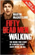 Martin McGartland: Fifty Dead Men Walking