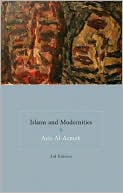 Book cover image of Islams and Modernities by Aziz Al-Azmeh