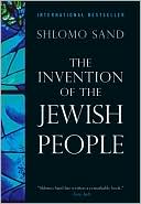 Shlomo Sand: The Invention of the Jewish People