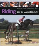 Book cover image of Riding in a Weekend by Debbie Sly