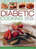 Book cover image of 50 Healthy and Delicious Recipes for Diabetic Cooking: Low-Sugar, Low-GI, Low-Fat and High-Fibre Recipes for Everyone Each Recipe Shown Step by Step in More Than 240 Photographs by Michelle Berriedale-Johnson