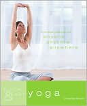 Christina Brown: Quick & Easy Yoga: 5-Minute Routines for Anyone, Anytime, Anywhere
