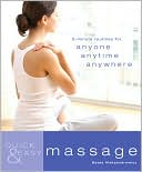 Beata Aleksandrowicz: Quick & Easy Massage: 5-Minute Routines for Anyone, Anytime, Anywhere