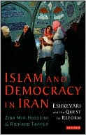 Book cover image of Islam and Democracy in Iran: Eshkevari and the Quest for Reform by Ziba Mir-Hosseini