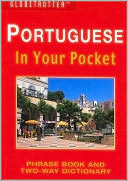 Book cover image of Portuguese In Your Pocket: Phrase Book and Two-Way Dictionary by A Morgado