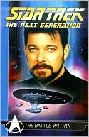 Michael Jan Friedman: Star Trek: The Next Generation Comics Classics: The Battle Within
