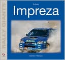 Book cover image of Subaru Impreza (Rally Giants Series) by Graham Robson