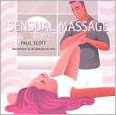 Paul Scott: Sensual Massage