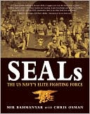 Mir Bahmanyar: SEALs: The US Navy's Elite Fighting Force