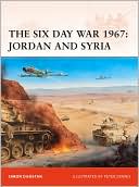 Book cover image of The Six Day War 1967: Jordan and Syria by Peter Dennis