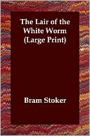 Bram Stoker: The Lair of the White Worm